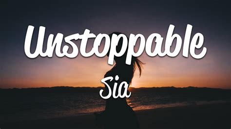 unstoppable by sia lyrics